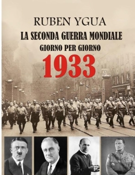 Paperback 1933 Giorno Per Giorno: La Seconda Guerra Mondiale [Italian] Book