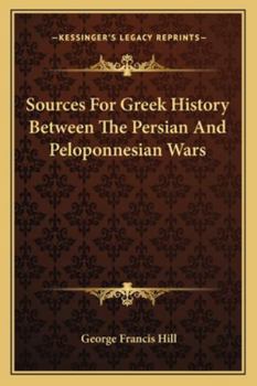 Paperback Sources For Greek History Between The Persian And Peloponnesian Wars Book