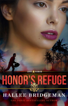 Honor's Refuge - Book #3 of the Love and Honor