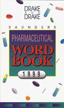 Paperback Saunders Pharmaceutical Word Book, 1999 Book