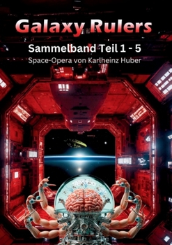 Paperback Galaxy Rulers: Sammelband Teil 1 - 5 [German] Book
