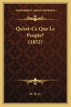 Paperback Qu'est-Ce Que Le Peuple? (1852) [French] Book