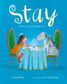 Hardcover Stay: A Girl, a Dog, a Bucket List Book