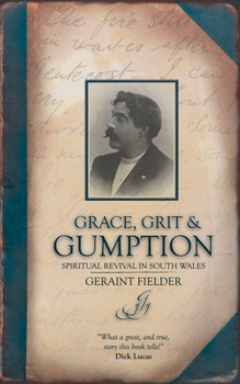 Grace, Grit and Gumption: Spiritual Revival in South Wales
