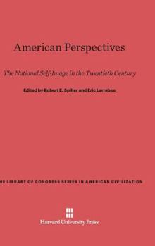 Hardcover American Perspectives: The National Self-Image in the Twentieth Century Book