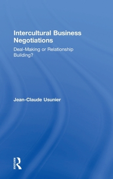 Hardcover Intercultural Business Negotiations: Deal-Making or Relationship Building Book