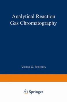 Paperback Analytical Reaction Gas Chromatography Book
