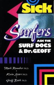 Paperback Sick Surfers Ask the Surf Docs Book