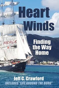 Paperback Heart Winds: Finding the Way Home A story of Healing, Hope and Humor Book