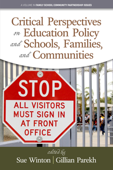 Paperback Critical Perspectives on Education Policy and Schools, Families, and Communities Book