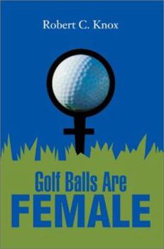 Hardcover Golf Balls Are Female Book