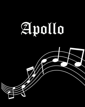 Apollo: Sheet Music Note Manuscript Notebook Paper | Personalized Custom First Name Cover | Musician Composer Instrument Composition Book | 12 Staves ... | Create, Compose & Write Creative Songs