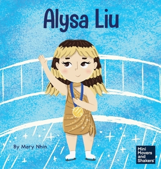 Hardcover Alysa Liu: A Kid's Book About Skating With Joy Book