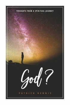 Paperback God?: Thoughts from a Spiritual Journey Book