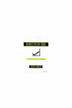 Hardcover Bendectin on Trial: A Study of Mass Tort Litigation Book