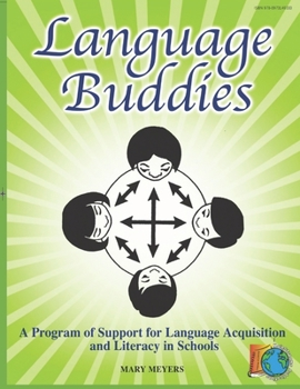 Paperback Language Buddies: Supporting Language Acquisition and Literacy in Schools Book