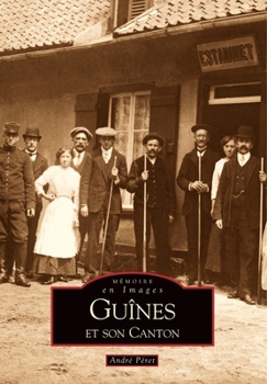 Paperback Guînes et son Canton [French] Book