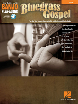 Paperback Bluegrass Gospel: Banjo Play-Along Volume 7 Book