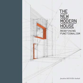 Hardcover The New Modern House: Redefining Functionalism Book