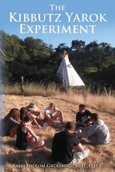 Paperback The Kibbutz Yarok Experiment Book