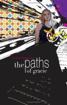 Paperback The Paths of Gracie Book