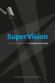 Paperback SuperVision: An Introduction to the Surveillance Society Book