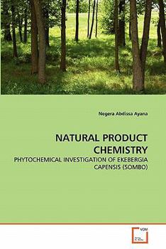 Natural Product Chemistry: Phytochemical Investigation of Ekebergia Capensis