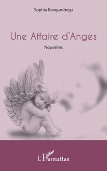 Paperback Une Affaire d'Anges [French] Book