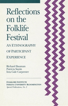 Paperback Reflections on the Folklife Festival: An Ethnography of Participant Experience Book