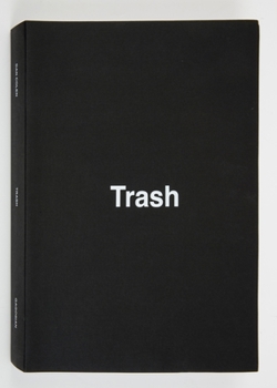 Paperback Dan Colen: Trash Book