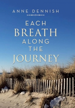 Hardcover Each Breath Along the Journey Book