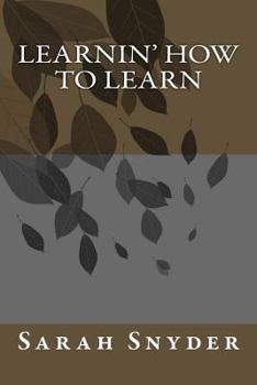 Paperback Learnin' How To Learn Book