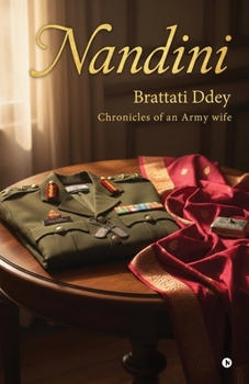 Paperback Nandini: Chronicles of an Army Wife Book