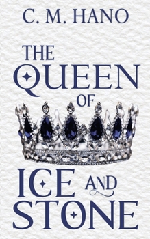 The Queen of Ice & Stone (Hearts of Dalaria)