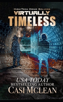 Paperback Virtually Timeless: A Chilling High-Tech Thriller Book