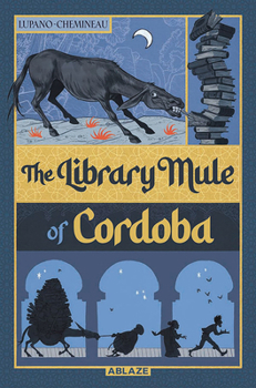 Hardcover The Library Mule of Cordoba Book