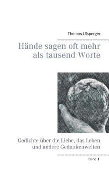 Paperback Hände sagen oft mehr als tausend Worte [German] Book