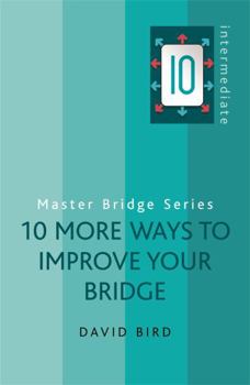 Paperback 10 More Ways to Improve Your Bridge Book