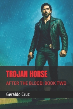 Trojan Horse: After the Blood: Book Two