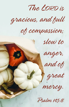 Paperback General Worship Bulletin: The Lord Is Gracious (Package of 100): Psalm 145:8 (Kjv) Book