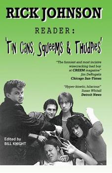 Paperback Rick Johnson Reader: Tin Cans, Squeems and Thudpies Book