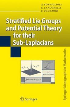 Paperback Stratified Lie Groups and Potential Theory for Their Sub-Laplacians Book
