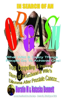 Paperback In Search Of An Orgasm: What Wild & Crazy Things People Do To Achieve One! Book