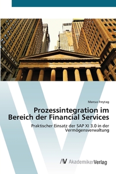 Paperback Prozessintegration im Bereich der Financial Services [German] Book