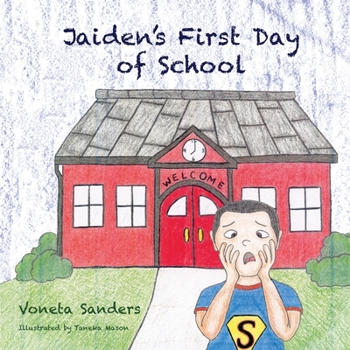 Paperback Jaiden's First Day of School Book