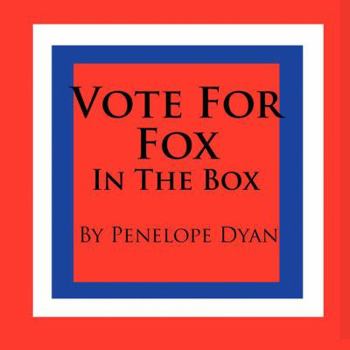 Paperback Vote For Fox---In The Box Book