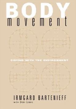 Hardcover Body Movement: Coping with the Environment Book