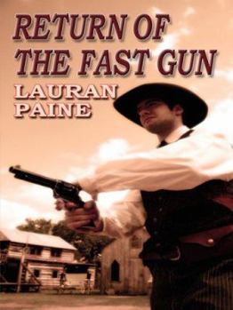 Hardcover Return of the Fast Gun (Thorndike Large Print Western Series) [Large Print] Book