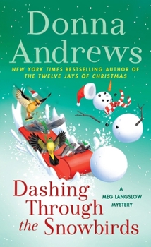 Paperback Dashing Through the Snowbirds: A Meg Langslow Mystery Book