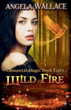 Wild Fire (Elemental Magic)